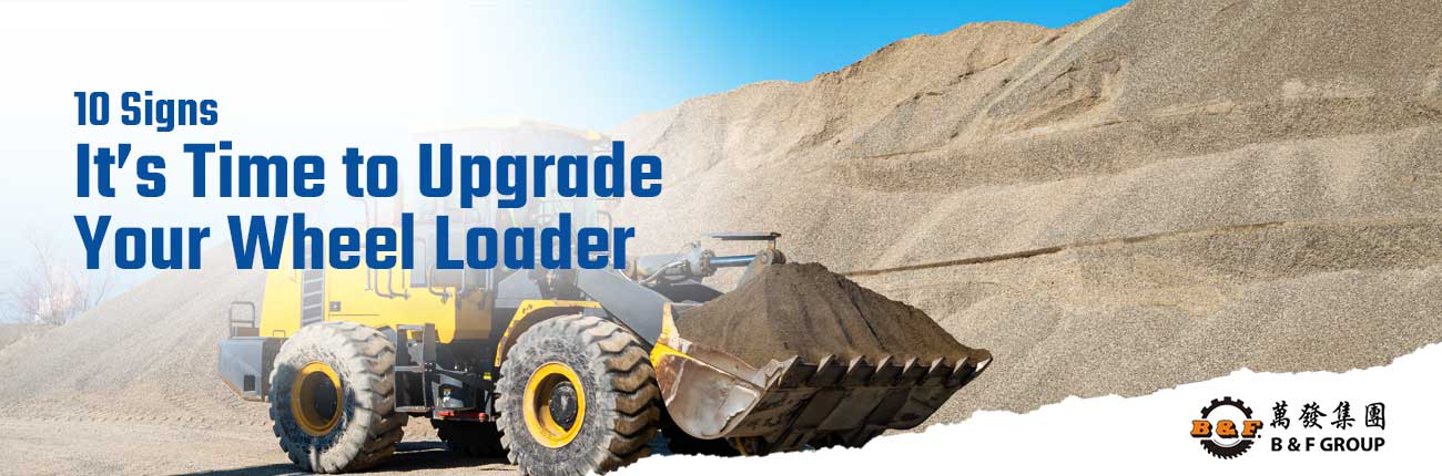 upgrade your wheel loader
