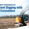 Must-Know Techniques for Efficient Digging with Mini Excavators
